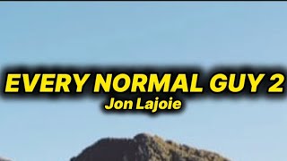 Jon Lajoie  Every Normal Guy 2 lyrics [upl. by Richelle]