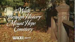 WXXI  A Walk Through History  Mount Hope Cemetery [upl. by Haimes]