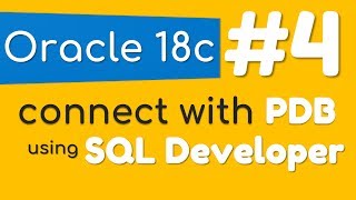 How to connect with Pluggable Database using SQL Developer by Manish Sharma [upl. by Aicenet]