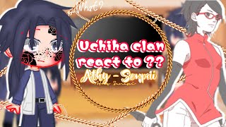 😈🔥Uchiha clan react to Sarada Uchiha😈🔥 12 By Athy Senpai [upl. by Narbig]