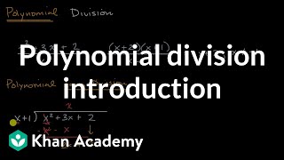 Polynomial division introduction  Algebra 2  Khan Academy [upl. by Florence]