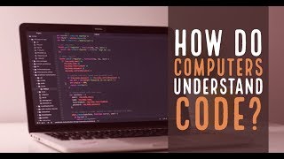 How does a Computer understand your Program [upl. by Sterrett]