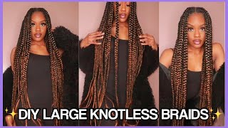 DIY LARGE KNOTLESS BRAIDS PART TWO  ADAISHA MIRIAM [upl. by Oiramad259]