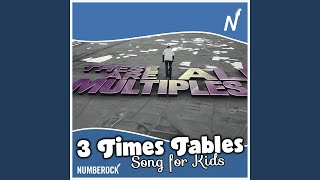 3 Times Tables Song for Kids [upl. by Baugh]