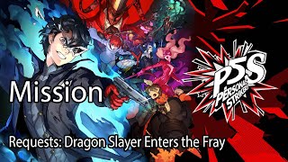 Persona 5 Strikers Mission Requests Dragon Slayer Enters the Fray [upl. by Marcie611]