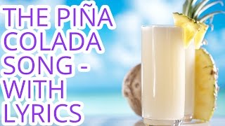 quotIf you like Pina Coladasquot  Escape The Pina Colada Song with Lyrics by Rupert Holmes  Video [upl. by Mandell]