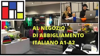 Italiano A1 al negozio di abbigliamento [upl. by Sigmund475]