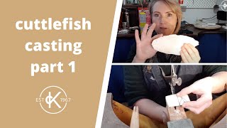 Cuttlefish Casting Tutorial Part 1  12 Months Of Metal [upl. by Budworth330]