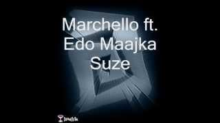 Marchello ft Edo Maajka  Suze tekst [upl. by Lucania]