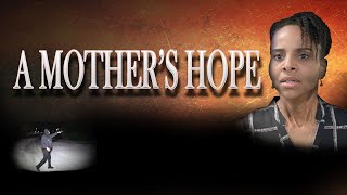 A Mothers Hope 2024  Full Movie  Drama [upl. by Anilek]