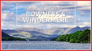 A Brief Guide to Things to do in Windermere amp Bowness in the Lake District [upl. by Nami]