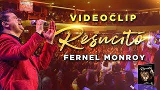 FERNEL MONROY  RESUCITÓ 2018 VideoClip [upl. by Boudreaux]