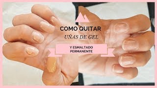 COMO QUITAR UÑAS DE GEL Y ESMALTADO PERMANENTE 🎀 sandranewlook [upl. by Atiuqrahs]