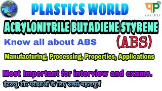 Acrylonitrile Butadiene Styrene ABS Properties and Applications of ABS PlasticsWorld Alokrj [upl. by Ahscrop]