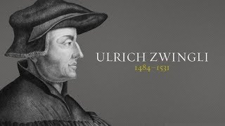 Ulrich Zwingli [upl. by Catton]