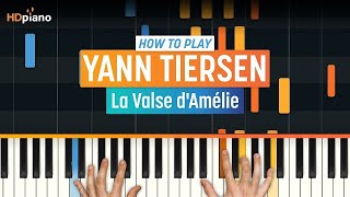 Piano Lesson for quotLa Valse dAmeliequot by Yann Tiersen  HDpiano Part 1 [upl. by Margarida]