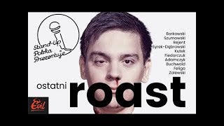 Roast Sebastiana Rejenta Ostatni Roast Standup Polska [upl. by Hasila]