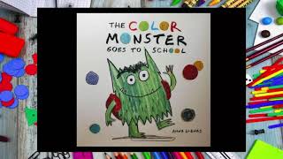 The Color Monster Goes To School [upl. by Feirahs204]