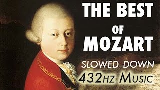 The Best Of Mozart  Slowed Down  432Hz  45 Hours [upl. by Nna]