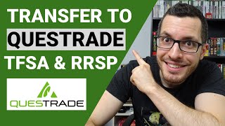 How to TRANSFER to QUESTRADE  Move Money amp Investments from your Bank TFSA amp RRSP Tutorial [upl. by Yoshiko]