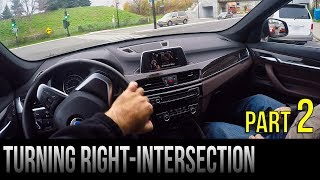 How To Turn Right At An Intersection  Part 2 [upl. by Guyon]