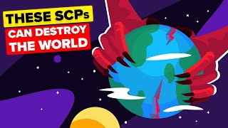 These SCP’s Could End The World [upl. by Dibrin]