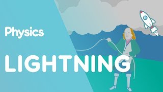 Lightning  Electricity  Physics  FuseSchool [upl. by Chun687]