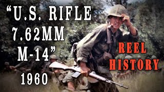 US Army Film quotThe M14 Riflequot 1960  REEL History [upl. by Paynter]