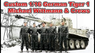 116 Custom German Tiger 1 Michael Wittmann and Tank Crews Eastern Front [upl. by Tymes]