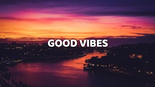 HRVY amp Matoma  Good Vibes Lyric Video [upl. by Evander959]