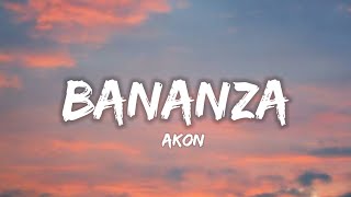 Akon  Bananza Lyrics [upl. by Bonni772]