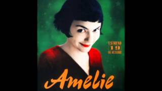 Amelie  BSO  Yann Tiersen [upl. by Anneis]