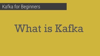 Part 1  What is Kafka  Kafka for beginners [upl. by Dimphia]