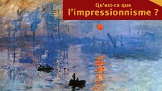 Limpressionnisme  Comprendre 8 [upl. by Aydni397]