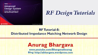 RF Design8 Distributed Impedance Matching Network Design [upl. by Grodin]