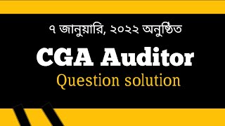 CGA Auditor Question Solution 2022 [upl. by Yht]