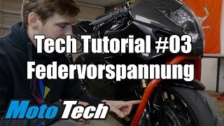 MotoTech Tutorial 03  Fahrwerk  Federvorspannung [upl. by Hana337]