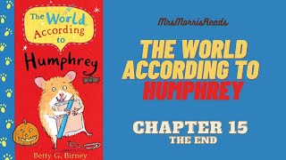 THE WORLD ACCORDING TO HUMPHREY Chapter 15 Read Aloud the end [upl. by Allenrad905]