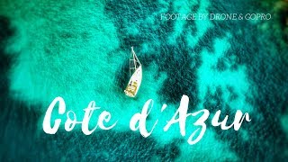 Côte d Azur the highlights of the French Riviera by Drone [upl. by Marna]