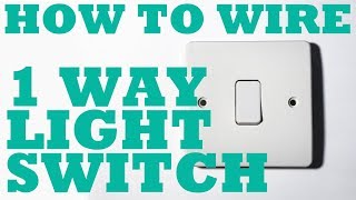 1 Way Light Switch how to install and wire [upl. by Vidovic]