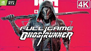 GHOSTRUNNER  Gameplay Walkthrough FULL GAME 4K 60FPS RTX Speedrun [upl. by Camp]