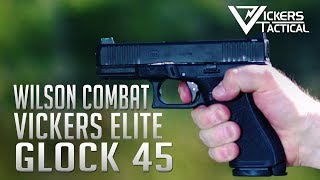 Vickers Elite Glock 45 from Wilson Combat 4K [upl. by Casteel32]