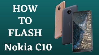 How to flash Nokia C10 2021  flash file firmware [upl. by Assyla667]