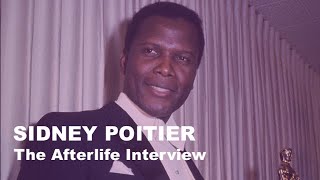 The Afterlife Interview with Sidney Poitier [upl. by Hurwit]