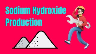 💯 Sodium Hydroxide Production Explained [upl. by Garson843]