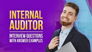 Internal Auditor Interview Questions with Answer Examples [upl. by Dressel]