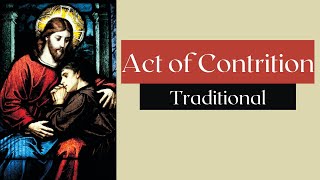 Act Of Contrition Traditional  Confession prayer [upl. by Nelleoj]