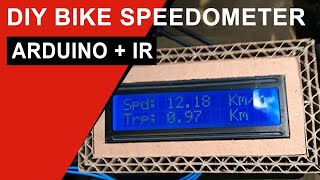 DIY Bike Speedometer and Trip Meter Arduino and IR Sensor [upl. by Jillane988]