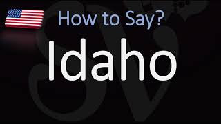 How to Pronounce Idaho CORRECTLY [upl. by Gitt]