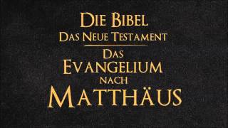 Das Evangelium nach Matthäus [upl. by Aruam]